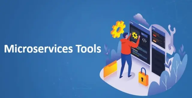 : Microservices Tools and Technologies